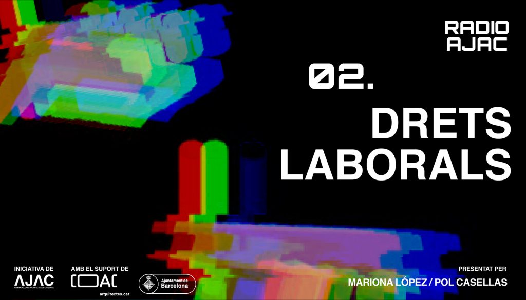 RADIO AJAC CAP 02. DRETS LABORALS AMB L’ADVOCADA EVA POUS